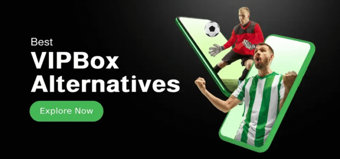 10 Best VipBox Alternatives